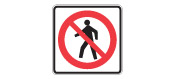 Ontario No pedestrians sign